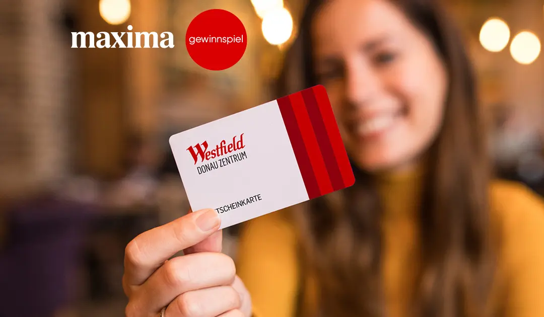 Headerbild Gewinnspiel maxima x Westfield Donauzentrum